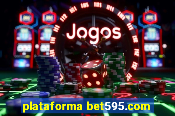 plataforma bet595.com